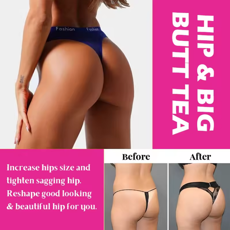 Hip Enhancement Tea Supplier - Herbal Buttock Firming Sexy