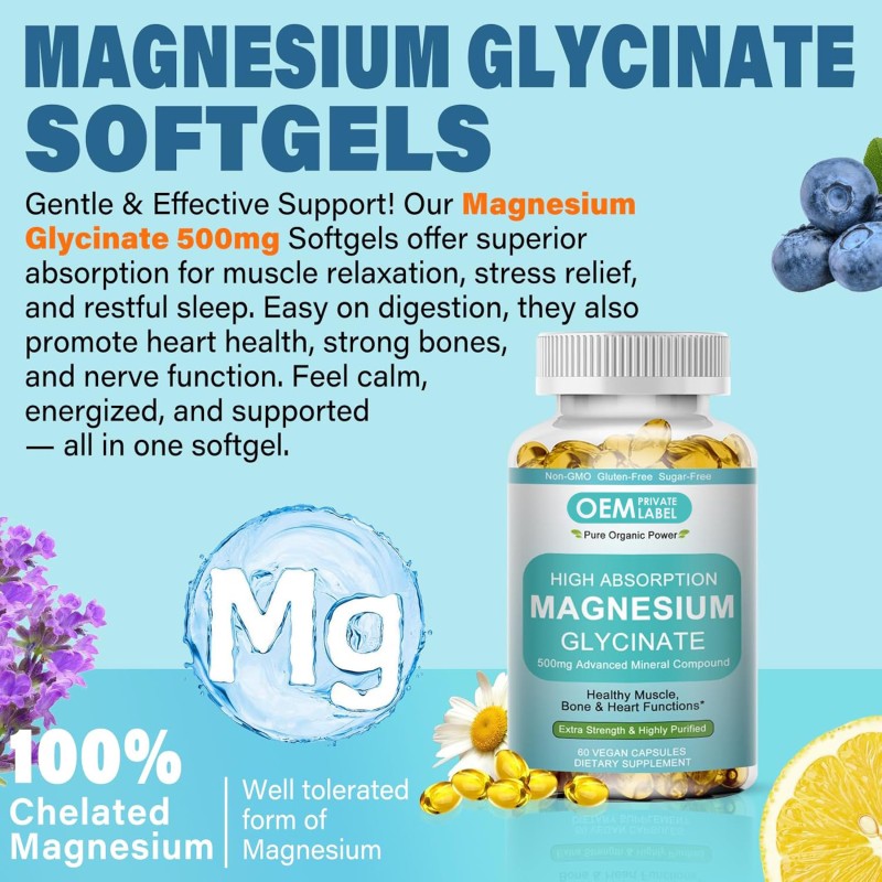 Magnesium Glycinate Softgels Manufacturer - OEM 500mg Muscle Heart Sleep Bone