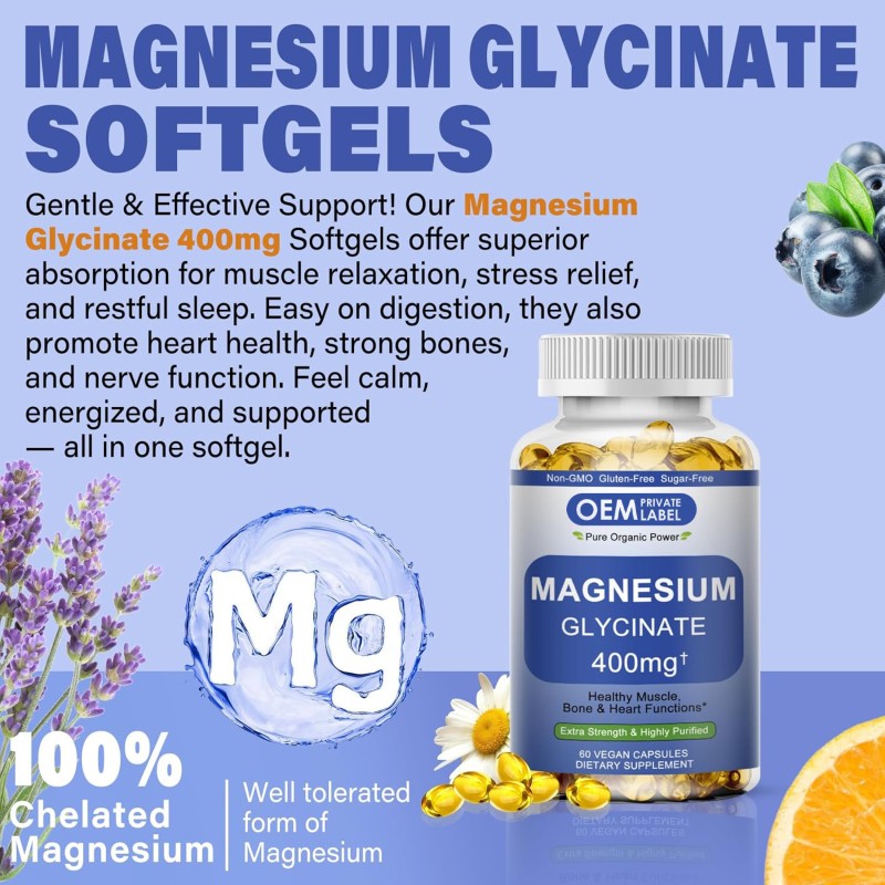 Magnesium Glycinate Softgels Supplier - OEM 400mg Bisglycinate Muscle Heart