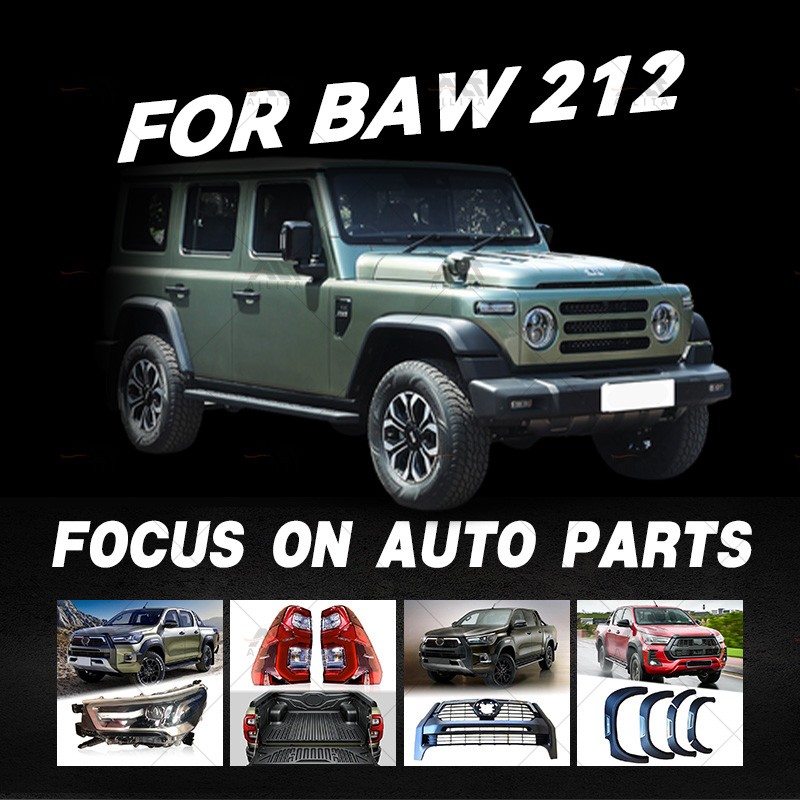 Off Road Accessories Manufacturer - 4x4 Body Kits for BAW 212