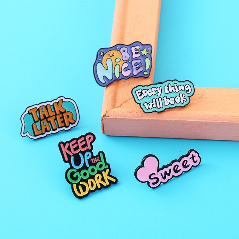 Enamel Pin Factory - Funny Letter Sentence Brooch