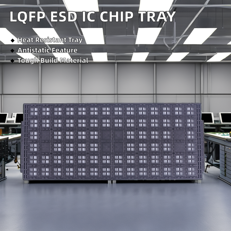 ESD IC Chip Tray Manufacturer - LQFP Series Plastic Component Tray