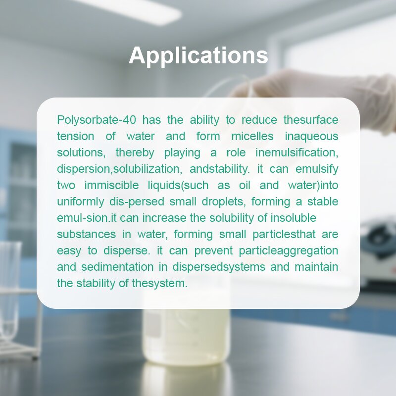 Polysorbate 40 Supplier - Tween 40 Polyoxyethylene Sorbitan Monopalmitate