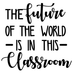 Wall Decal Manufacturer - Custom in This Classroom Self Adhesive Murals