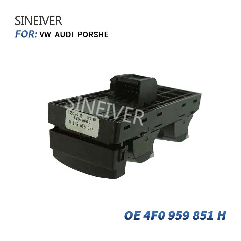 Electric Window Lifter Switch Manufacturer - SINEIVER High Quality 4F0959851H 4F0 959 851H for Audi A3 Q7