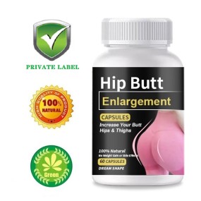 Hip Enlargement Capsules Manufacturer - Butt Thigh Increase Private Label
