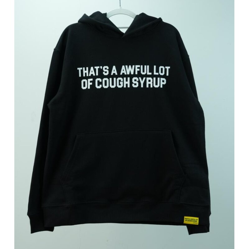 Hoodie Manufacturer - THAT'S a AWFUL LOT of COUGH SYRUP 100% Cotton Scannable