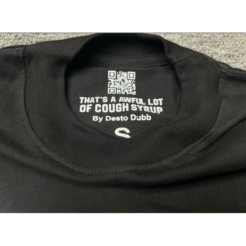 T-shirt Manufacturer - THAT'S a AWFUL LOT of COUGH SYRUP 100% Cotton Printed