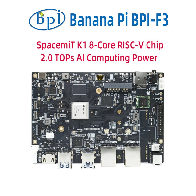 Development Board - Manufacturer Banana Pi BPI-F3 SpacemiT K1 RISC-V 4/2G LPDDR4 16/8G eMMC
