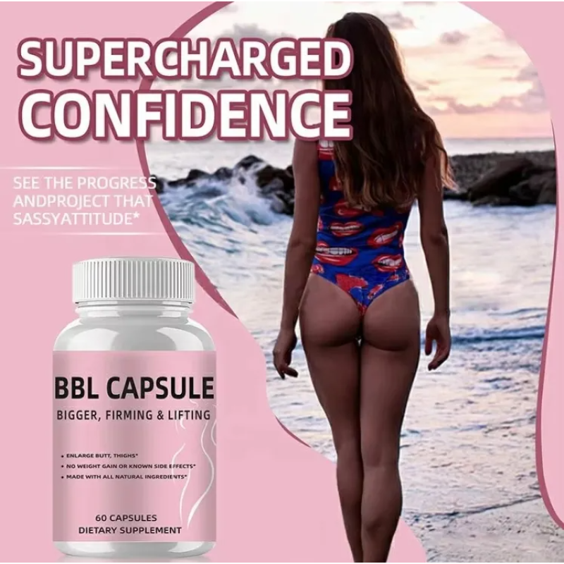 BBL Capsules Factory - OEM Natural Herbal Butt Enlargement Supplement