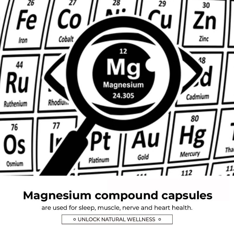 Magnesium Complex Capsules Supplier - 10-in-1 Nerve Heart