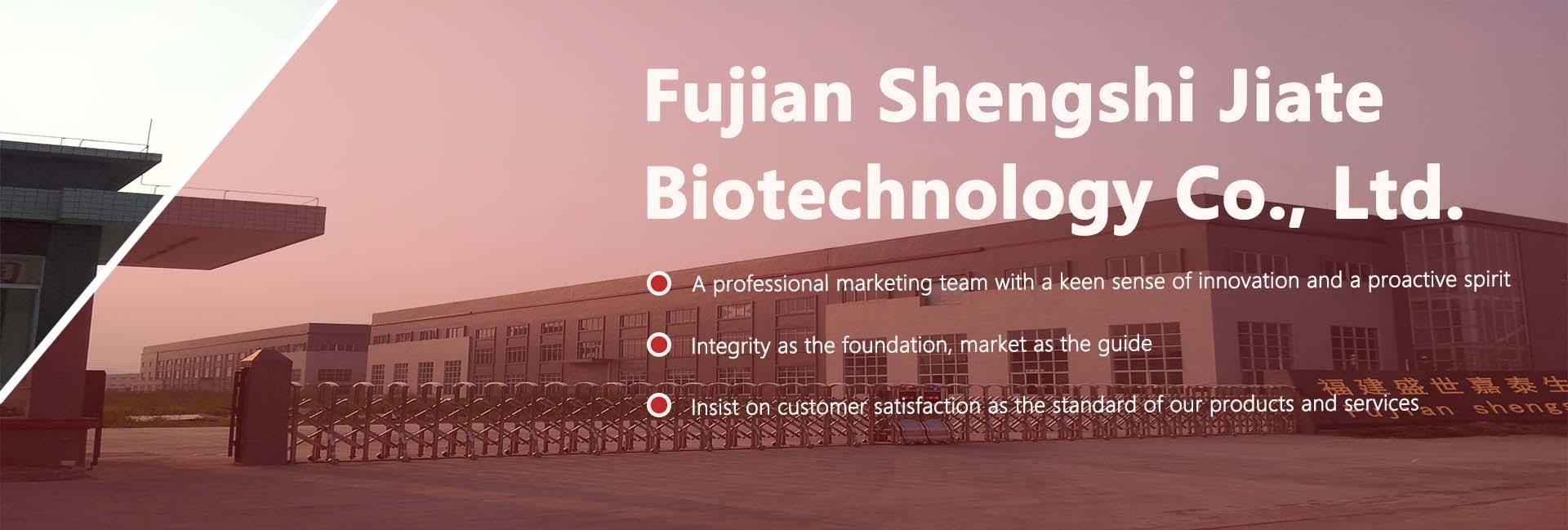 Fujian Shengshi Jiatai Biotechnology Co., Ltd.